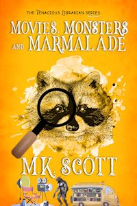 Movies, Monsters, and Marmelade